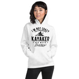 Not crazy, A Whitewater Kayaker! - Woman's Hoodie