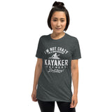 Not Crazy, a Whitewater Kayaker! - Woman's T-Shirt